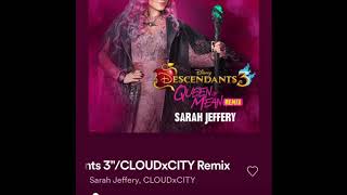 Descendants 3 - Queen Of Mean Remix