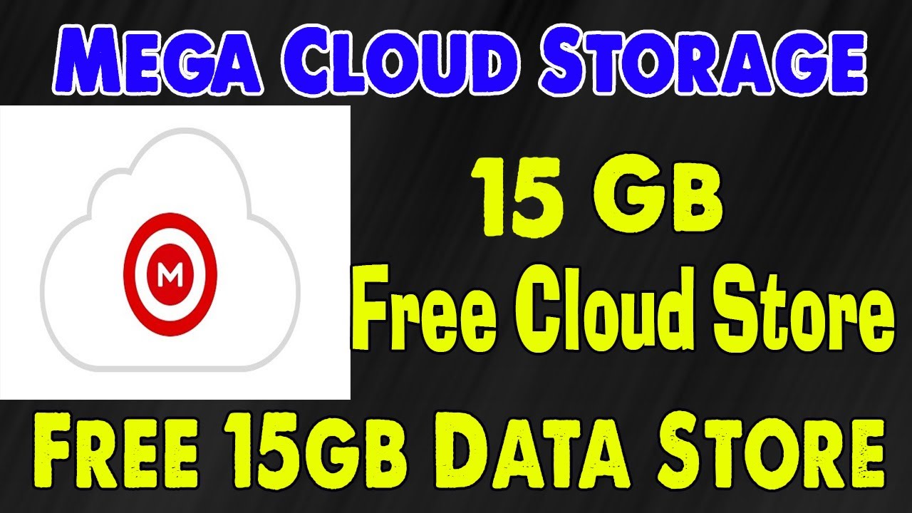 Mega Cloud Storage 15 free How to Use Mega Data Storage mega best cloud storage free cloud Mega Cloud Storage 15 free How to Use Mega Data Storage mega best cloud storage free cloud