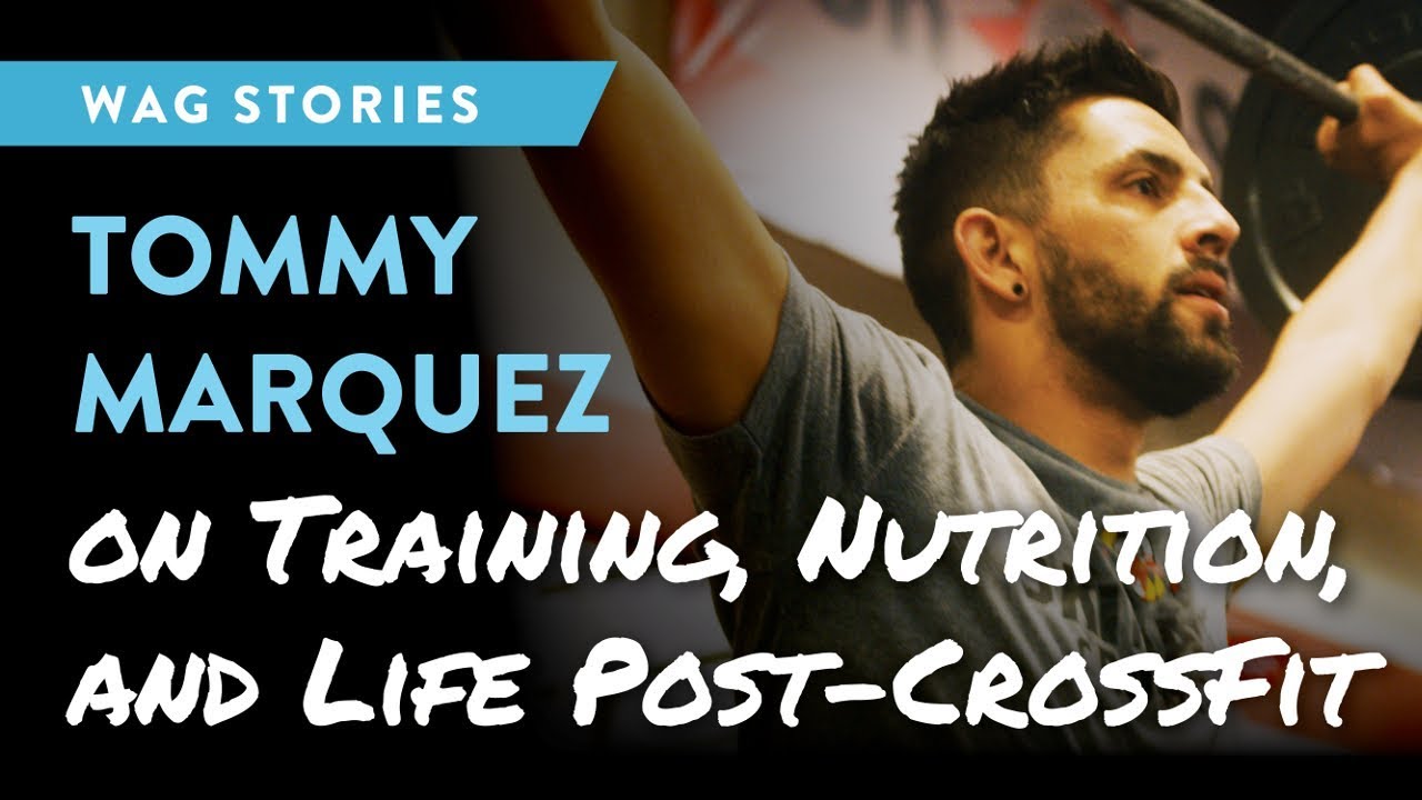 Tommy Marquez on Training, Nutrition and Life Post-CrossFit - YouTube