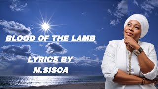 Blood of the lamb lyrics by M.sisca