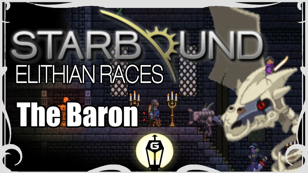 The Baron's Keep | Starbound 1.3 Elithian Races Mod Playthrough Ep 15