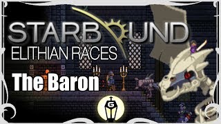 The Baron's Keep | Starbound 1.3 Elithian Races Mod Playthrough Ep 15