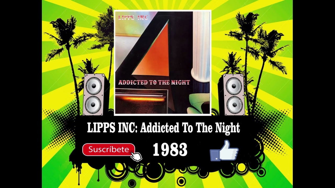 Lipps Inc - Addicted To The Night  (Radio Version)