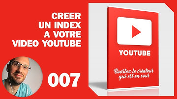Créer un index à votre vidéo Youtube - sommaire automatique