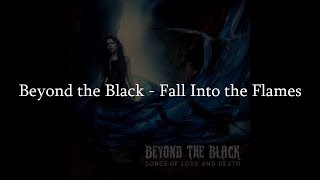 Watch Beyond The Black Fall Into The Flames video