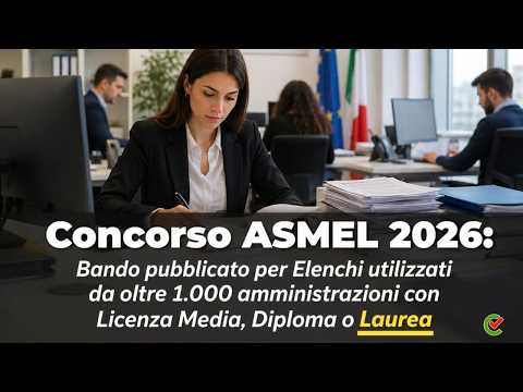 Video Concorso ASMEL 2026: 39 Profili, Requisiti e Come Candidarsi