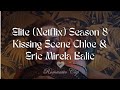 Elite Netflix Season 8 Kissing Scene Chloe Eric Mirela Balić