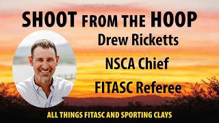 Ep. 13 - Drew Ricketts - NSCA Chief FITASC referee!