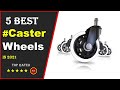 ✅ Top 5: Best Caster Wheels For Outdoor Use 2021 [Tested & Reviewed]