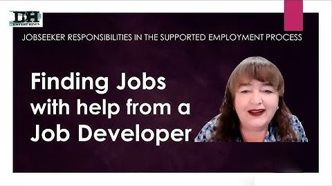 DHE Presents: Working With a Job Developer to Find a Job