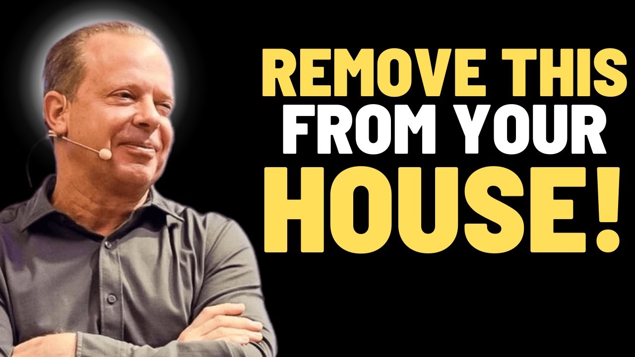 Ten Items You Don't Need in Your House! Joe Dispenza YouTube