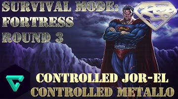 DCUO: Survival Mode: Fortress Round 3 - Controlled Jor-El A.I.  & Controlled Metallo