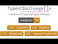 Решаю средние TS Challenges: Capitalize, Replace, ReplaceAll, Append Argument