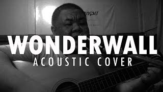 ต้อง รังสิต - Wonderwall (Oasis Acoustic Cover) chords