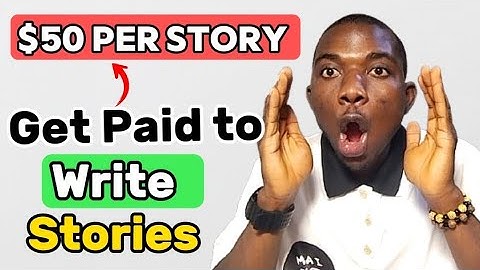 4 Sites to Write Short Stories and Get Paid ($5 - $50 Per Story)