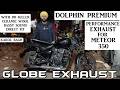 Dolphin Premium Globe Performance Exhaust with Db killer For Order Visit Www.globeexhaust.com