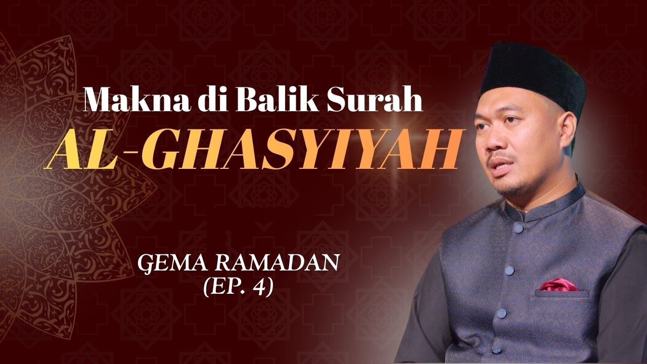 GEMA RAMADHAN - AL GHASYIYAH