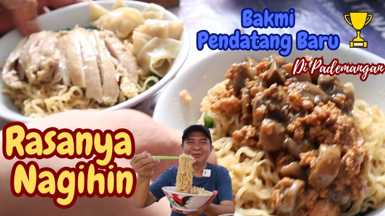 Bakmi Pendatang Baru Di Pademangan Rasanya Nagihin