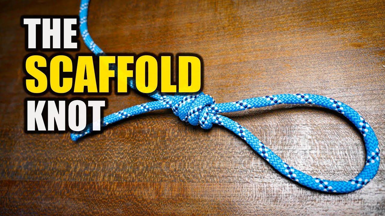 SCAFFOLD KNOT 