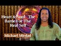 Heart & Soul: The Battle For The Real Self