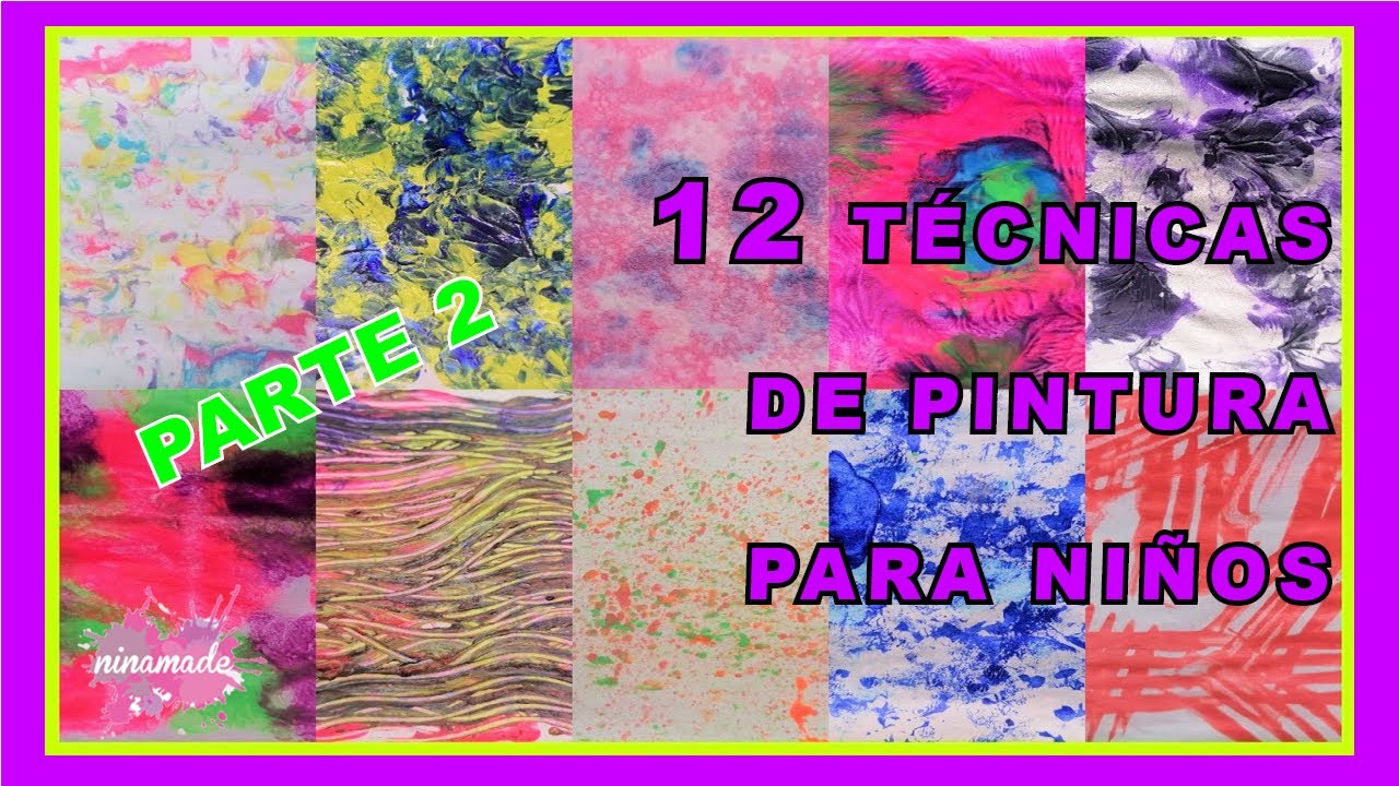 DIY. #2. 12 Técnicas de Pintura Para Niños. // #2. 12 Painting Techniques  For Kids 