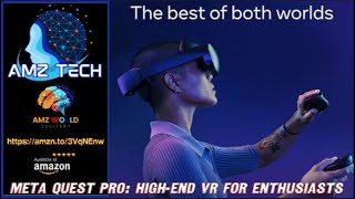 Overview Meta Quest Pro: High-End VR for Enthusiasts, Amazon