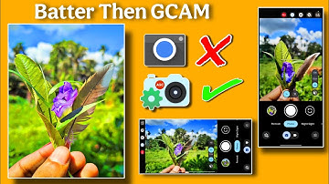 Batter Then GCAM 🔥 || Best DSLR Camera App For Your Phone . 