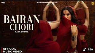 Bairan Chori (Official Music Video) - Sara Gurpal | New Haryanvi Song 2026 | Real Music ll