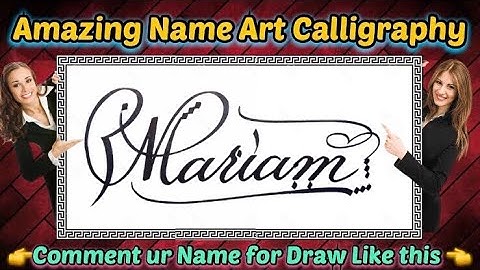 Mariam Name Signature Calligraphy Status | How to improve Cursive Handwriting | Cut Marker | art