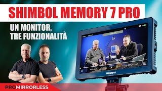 SHIMBOL MEMORY 7 PRO REVIEW: molto più di un monitor di controllo