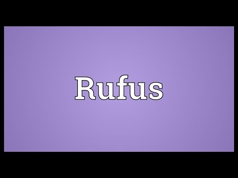 What is the meaning of the name Rufus?