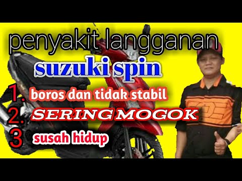 BAGIAN KE 2 MOTOR  SUZUKI SPIN SUSAH HIDUP  DAN BOROS gas 