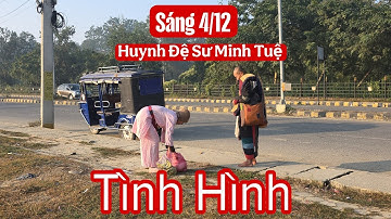 Tình hình sáng 4/12 huynh đệ sư Minh Tuệ và diễn biến mới