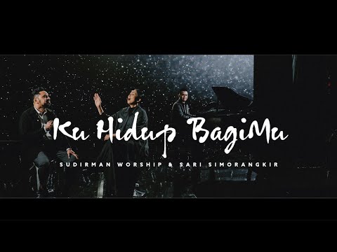 KU HIDUP BAGIMU