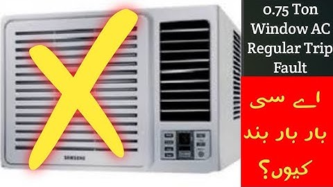 0.75 Ton Window A.C Trip Fault Restart
