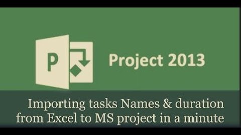 Importing tasks Name & tasks Duration from Excel to MS project, Amharic tutorial part 3.1
