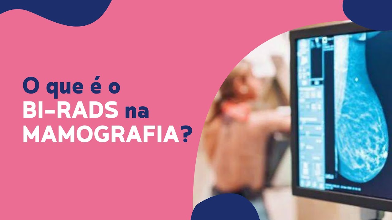 O que é o BI-RADS na mamografia?