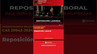 CAS-29943 2024-Lima Reposicion laboral