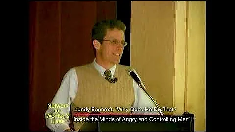 Lundy Bancroft - Why Does He Do That?