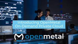 Introducing On-Demand OpenMetal Hosted Private Cloud