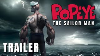 Popeye The Sailor Man - First Trailer 2024 | Conor McGregor | Will Smith