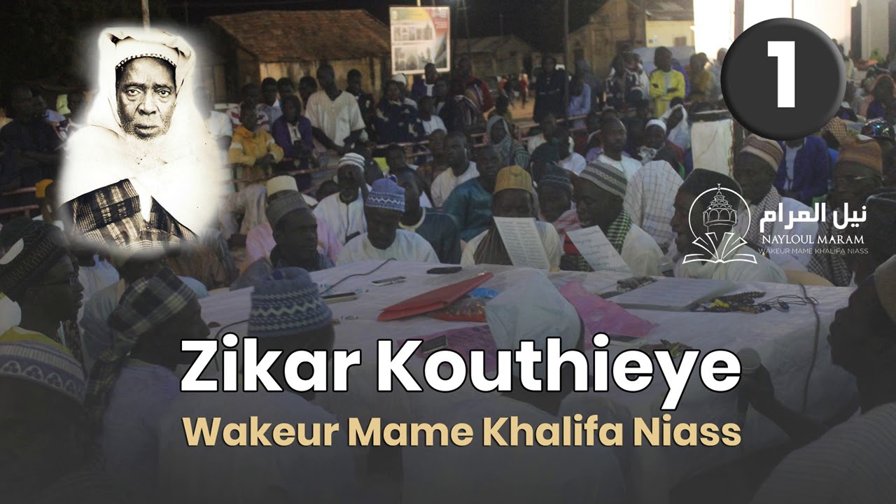 Zikar Kouthieye 1 - Wakeur Mame Khalifa Niass