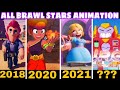 All Brawl Stars Animation From 2018 to 2022