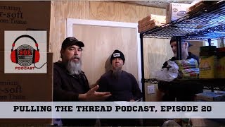 Celebrity Podcast Video 20: Pulling the Thread with Skully & John Podcast, Episode 20 Wealth