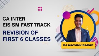 Famous CA Inter EIS SM Fast Track - Revision of First 6 classes Profile