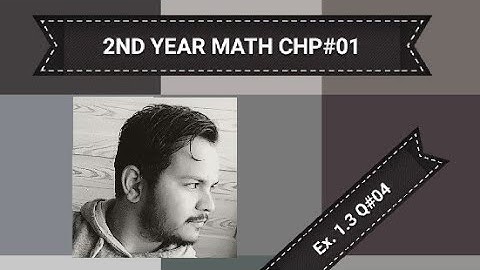 2nd Year Math Ex. 1.3 Q#3 parts (i) to (v)