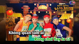 Bống Bống Bang Bang - 365 Band - Karaoke