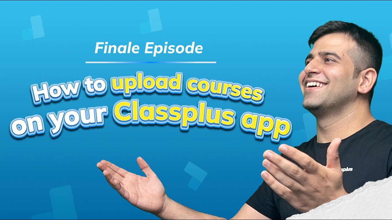 How to create an online course on your Classplus app | Teacher Banega ...