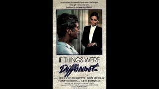 ABC Movie of the Week If Things Were Different 1980 Suzanne Pleshette, Tony Roberts, Don Murray