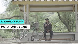 Motor untuk Babeh | Kitabisa Story